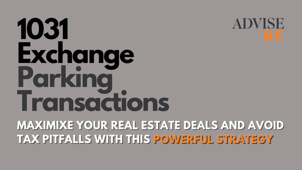 1031 Exchange Hack: Avoid Tax Pitfalls with Parking Transactions
