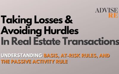 How the Three Hurdles Work in Taking Real Estate Tax Losses